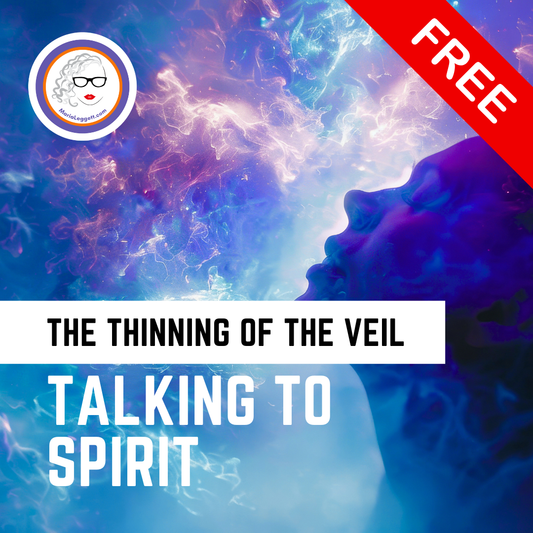 Talking to Spirit - A Thinning of the Veil